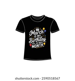 March Birthday Month T-Shirt design