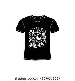 March Birthday Month T-Shirt design