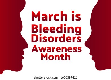 March is Bleeding Disorders Awareness Month concept. Template for background, banner, card, poster with text inscription. Vector EPS10 illustration