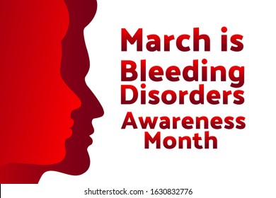 March is Bleeding Disorders Awareness Month concept. Template for background, banner, card, poster with text inscription. Vector EPS10 illustration