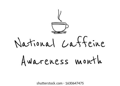March is Caffeine Awareness Month concept. Template for background, banner, card, poster with text inscription. Vector EPS10 illustration