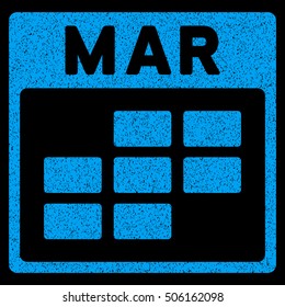 March Calendar Grid grainy textured icon for overlay watermark stamps. Flat symbol with unclean texture. Dotted vector blue ink rubber seal stamp with grunge design on a black background.
