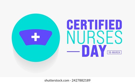 March is Certified Nurses Day background template. Holiday concept. use to background, banner, placard, card, and poster design template with text inscription and standard color. vector illustration.