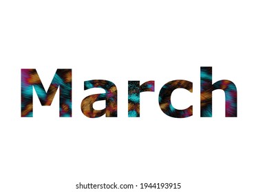 March. Colorful typography text banner. Vector the word March