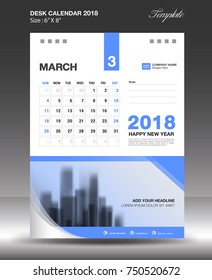 MARCH Desk Calendar 2018 Template design flyer vector, business brochure layout, Size 6x8 inch vertical