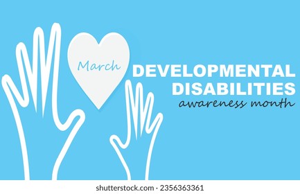 March is Developmental Disabilities awareness month. background, banner, card, poster, template. Vector illustration.