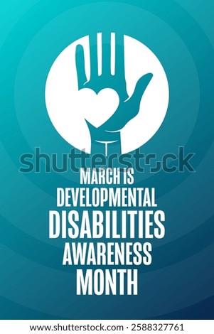 March is Developmental Disabilities Awareness Month. Template for background, banner, card, poster with text. Vector EPS10 illustration