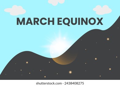 March Equinox. The spring equinox occurs around March 20th. The days are longer than the nights in the northern hemisphere.