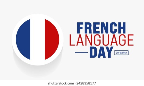 March is French Language Day background template. Holiday concept. use to background, banner, placard, card, and poster design template with text inscription and standard color. vector illustration.