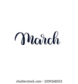 March hand drawn brush lettering, isolated on background. Vector illustration card. 