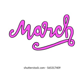 March. Hand Lettered Quote. Modern Calligraphy