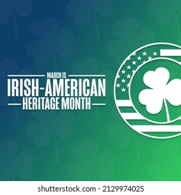 March is Irish-American Heritage Month. Holiday concept. Template for background, banner, card, poster with text inscription. Vector EPS10 illustration