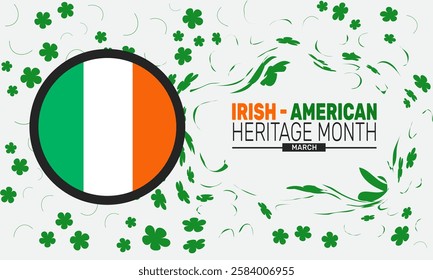 March is Irish-American Heritage Month. This holiday-themed design is perfect for backgrounds, banners, greeting cards, posters with text inscription, Classic social media posts. vector illustration