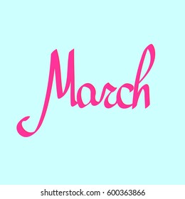 March, isolated calligraphy lettering, word design template, vector illustration