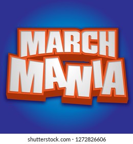 March Mania Madness Orange Basketball Headline on Blue Vector Art