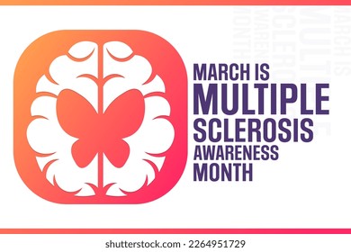 March is Multiple Sclerosis Awareness Month. Vector illustration. Holiday poster