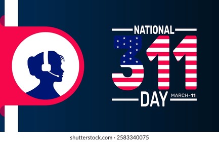 March is National 311 Day. This holiday-themed design is perfect for backgrounds Template, banners, greeting cards, posters with text inscription, and social media posts. Vector illustration.