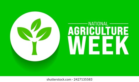 March is National Agriculture Week background template. Holiday concept. use to background, banner, placard, card, and poster design template with text inscription and standard color. vector