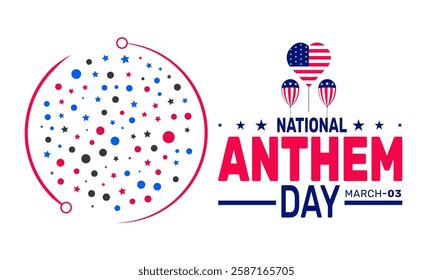 March is National Anthem Day. This holiday-themed design is perfect for backgrounds, banners, greeting cards, posters with text inscription, Classic social media posts. Vector illustration