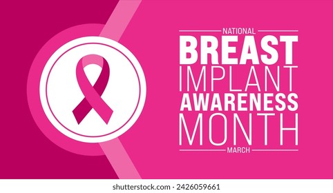 March is National Breast Implant Awareness Month background template. Holiday concept. use to background, banner, placard, card, and poster design template with text inscription and standard color.