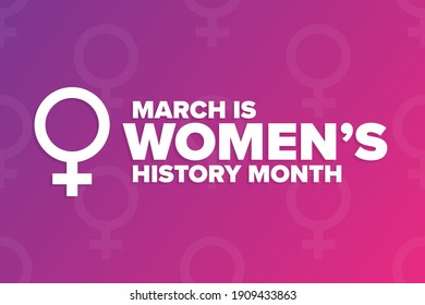 March is National Women’s History Month. Holiday concept. Template for background, banner, card, poster with text inscription. Vector EPS10 illustration