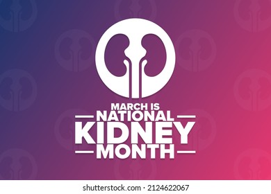 March is National Kidney Month. Holiday concept. Template for background, banner, card, poster with text inscription. Vector EPS10 illustration