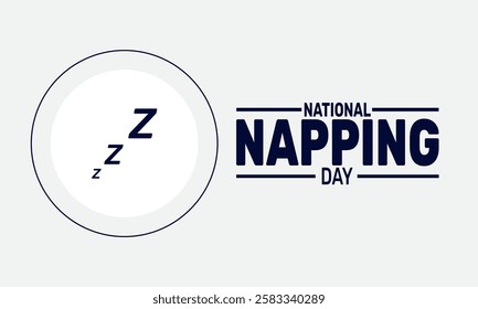 March is National Napping Day. This holiday-themed design is perfect for backgrounds Template, banners, greeting cards, posters with text inscription, and social media posts. Vector illustration.