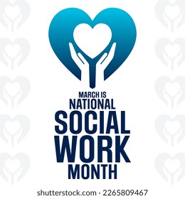 March is National Social Work Month. Vector illustration. Holiday poster