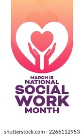 March is National Social Work Month. Vector illustration. Holiday poster