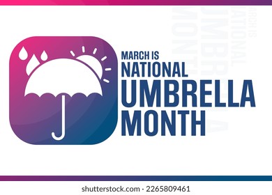 March is National Umbrella Month. Vector illustration. Holiday poster