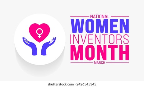 March is National Women Inventors Month background template. Holiday concept. use to background, banner, placard, card, and poster design template with text inscription and standard color. vector