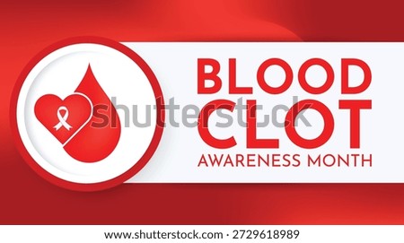 March is recognized annually as Blood Clot Awareness Month, dedicated to educating the public about the risks, signs, and prevention of venous thromboembolism (VTE)