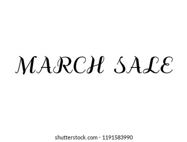 march sale. Text design. Vector illustration.