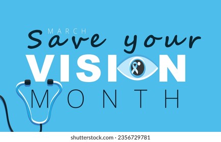 March is save your vision month. background, banner, card, poster, template. Vector illustration.