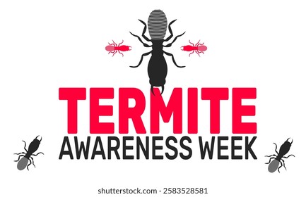 March is Termite Awareness Week. This holiday-themed design is perfect for backgrounds template, banners, greeting cards, posters with text inscription, and social media posts. Vector illustration.