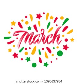 March text. Lettering typography. Vector illustration as poster, postcard, greeting card, invitation template. 