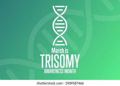 March is Trisomy Awareness Month. Holiday concept. Template for background, banner, card, poster with text inscription. Vector EPS10 illustration