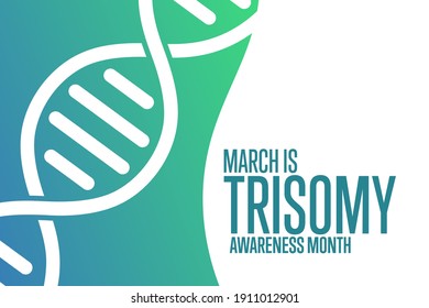 March is Trisomy Awareness Month. Holiday concept. Template for background, banner, card, poster with text inscription. Vector EPS10 illustration