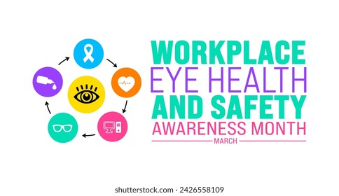 March is Workplace Eye Health and Safety Awareness Month background template. Holiday concept. use to background, banner, placard, card, and poster design template with text inscription