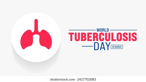 March is World Tuberculosis Day background template. Holiday concept. use to background, banner, placard, card, and poster design template with text inscription and standard color. vector illustration