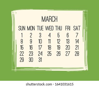March year 2020 vector monthly modern calendar. Contemporary hand drawn green brush stroke frame design. Week starting from Sunday.