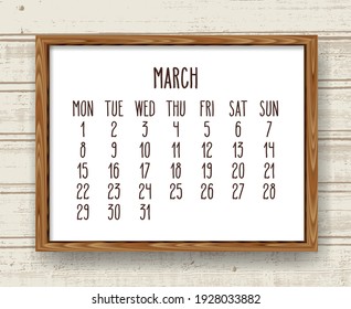 Calendario mensual vectorial de marzo de 2021. Semana a partir del lunes. Texto dibujado a mano en un marco de madera sobre un fondo rústico de madera clara angustiada.
