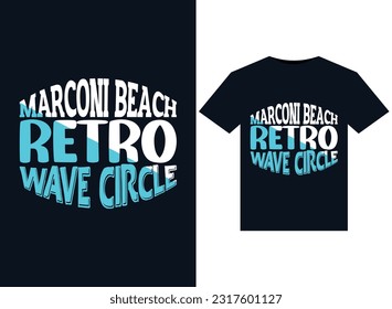 Marconi Beach Retro Wave Circle illustrations for print-ready T-Shirts design