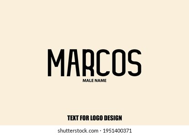 Marcos male Name Typography Text Sign For Logo Designs and Shop Names