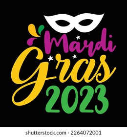 Mardi Gras 2023 Shirt, Mardi Gras Shirt Print Template