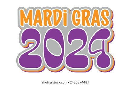Mardi Gras 2024, Awesome Mardi Gras T-shirt design, EPS File Format.