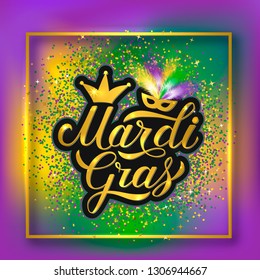 Mardi Gras calligraphy hand lettering with shiny gold frame and confetti on colorful gradient background. Traditional carnival New Orleans. Vector template for banner, flyer, party invitation.