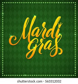 Mardi Gras Carnival Calligraphy Poster. Vector illustration Calligraphic Green Greeting card. Mardi Gras type treatment.