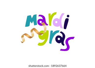 Mardi Gras carnival card with hand lettering. Vector illustration.