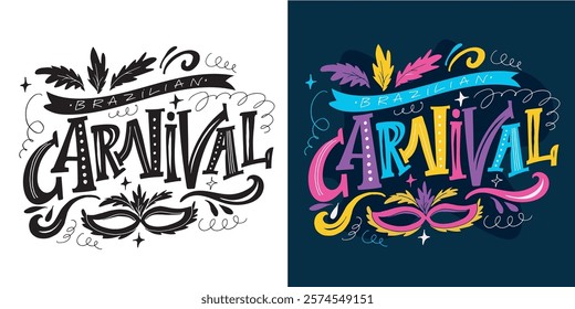 Mardi gras. Carnival. Cute hand drawn doodle lettering quote. Lettering for t-shirt design, mug print, bag print, clothes fashion. 100% hand drawn vector image.